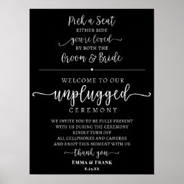 Pick a seat unplugged ceremony sign ポスター