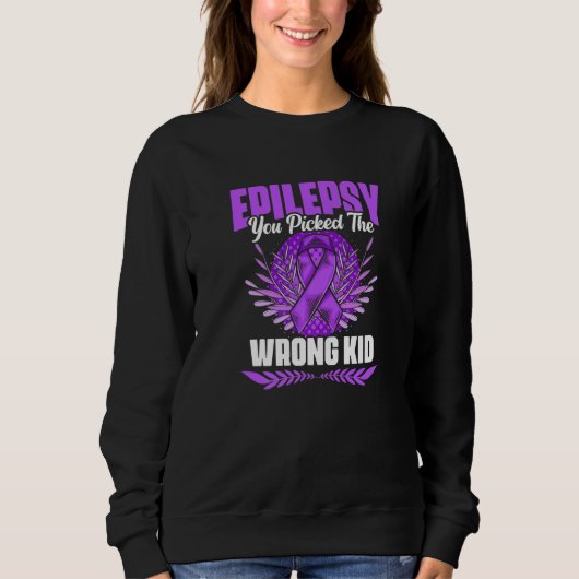 Picked The Wrong Kid Epilepsy Survivor Epilepsy Aw スウェットシャツ (正面)