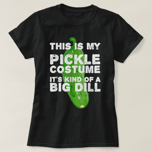 Pickle Costume Big Dill Funny Halloween Party Outf Tシャツ (デザイン正面)