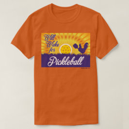 "Pickleballのために"のワイシャツ目覚めます Tシャツ
