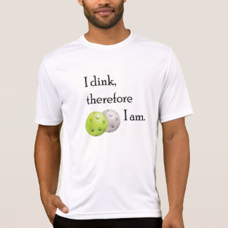 Pickleballの従ってIのdink私am. Tシャツ