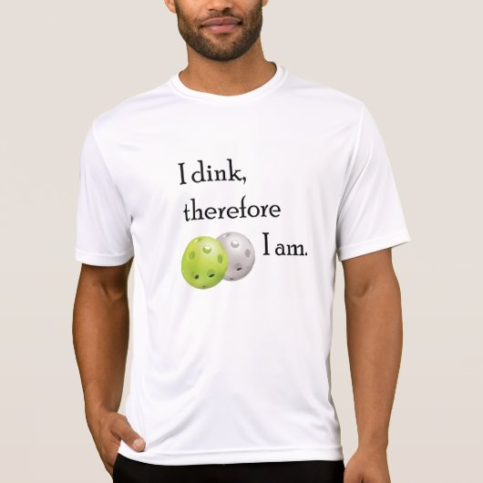 Pickleballの従ってIのdink私am. Tシャツ (正面)