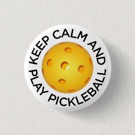 Pickleballボタン: "保って下さい穏やか、演劇Pickleball " 缶バッジ