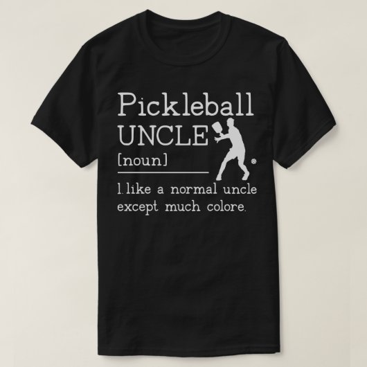 Pickleball叔父の定義 Tシャツ (デザイン正面)