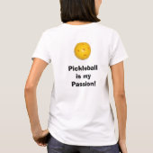 "Pickleball私の情熱"のTシャツです Tシャツ (裏面)