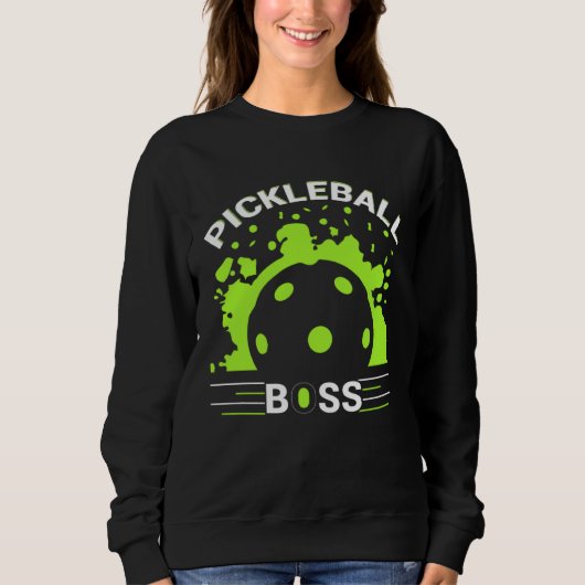 Pickleball Boss  Player Humor スウェットシャツ (正面)
