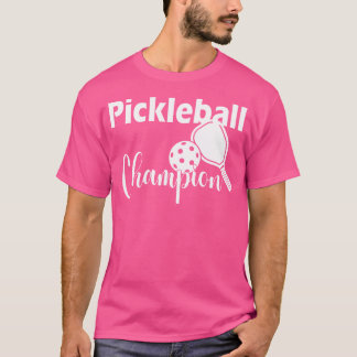 Pickleball Champion For A Pickle Fan Pickleball Tシャツ