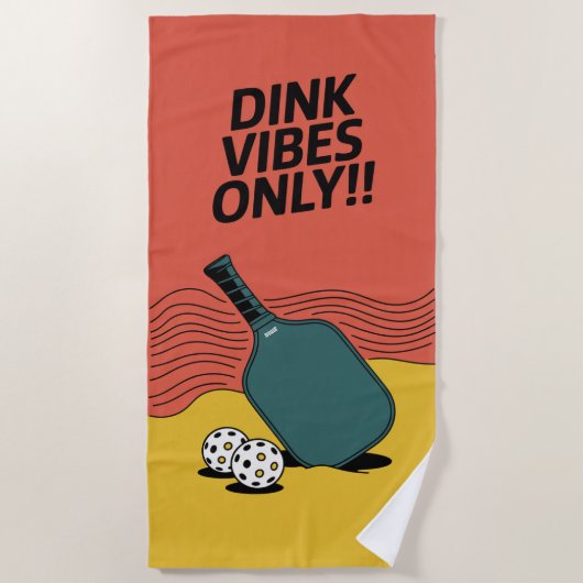 Pickleball Dink Vibes Only Paddle Tournament Gear ビーチタオル (正面)