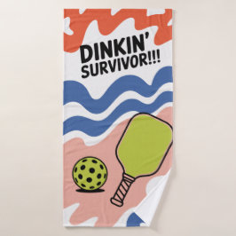 Pickleball Dinkin' Survivor!!! Gift For Players バスタオル