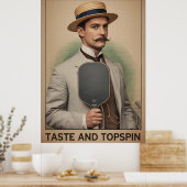 Pickleball Gift For Gentlemen Of Taste And Topspin ポスター (キッチン)