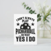 Pickleball - I Don't Always Pickleball 遊 ポストカード (スタンド正面)