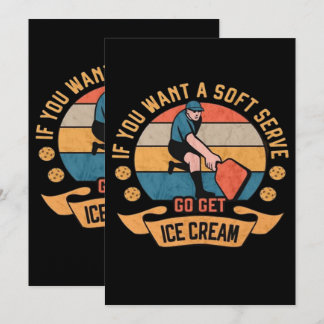 Pickleball If you want Soft Serve go get Ice Cream セーブザデート