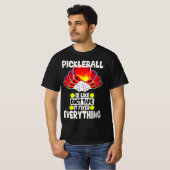 Pickleball is like duct tape it fixes everything tシャツ (正面フル)