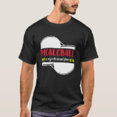 Pickleball is My Retirement Plan, Funny Retirement Tシャツ (正面)