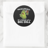 Pickleball Kind of a Big Dill ラウンドシール (バッグ)