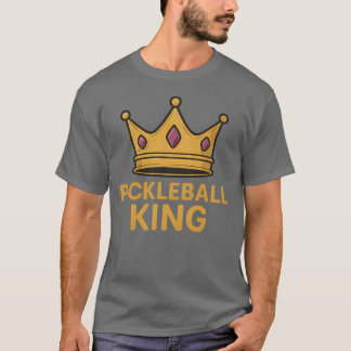 Pickleball King Shirt – Crown Champion Tシャツ