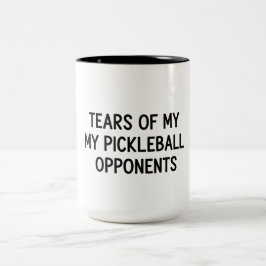 Pickleball Mug Funny Tears Of My Opponents Gift ツートーンマグカップ