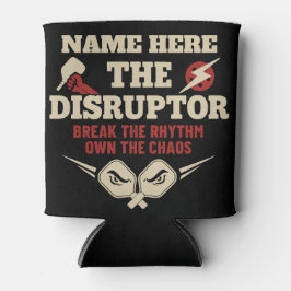 Pickleball Personalized Name The Disruptor 缶クーラー