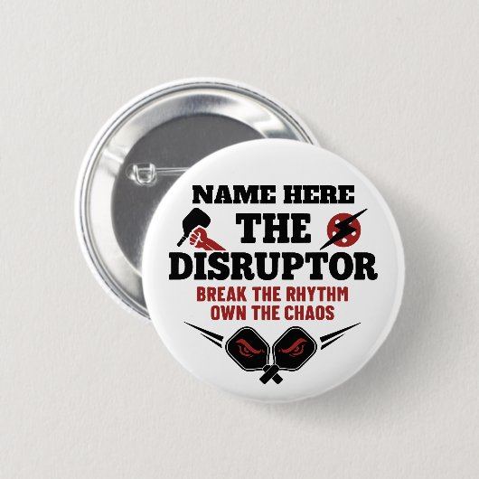 Pickleball Personalized Name The Disruptor Button 缶バッジ (正面&裏面)