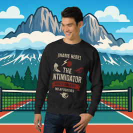 Pickleball Personalized Name The Intimidator スウェットシャツ