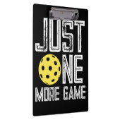 Pickleball Player "Just One More Game" クリップボード (右)