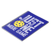 Pickleball Player "Just One More Game" ノートブック (左側)
