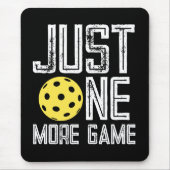 Pickleball Player "Just One More Game" マウスパッド (正面)