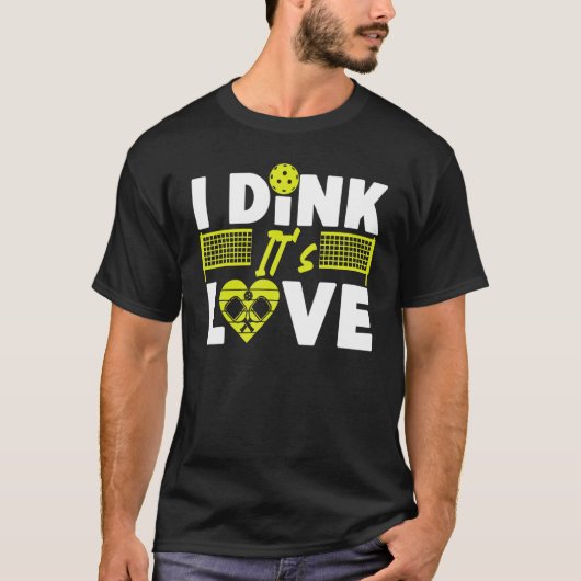 Pickleball Pun Valentines Day I Dink It's Love Tシャツ (正面)