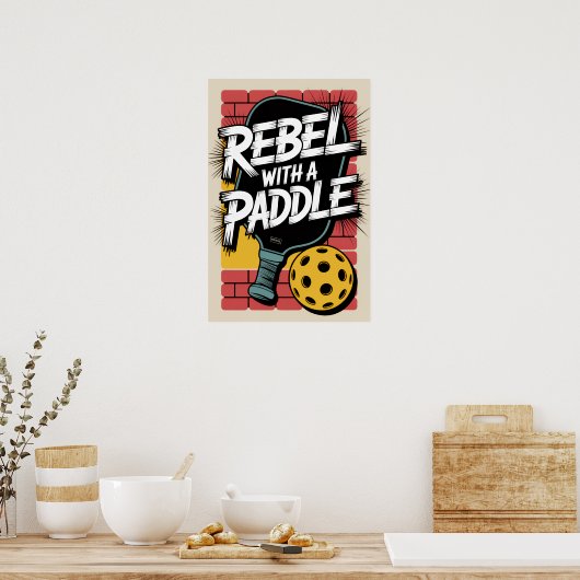 Pickleball Rebel With A Paddle Art Poster ポスター (キッチン)