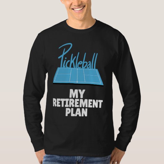 Pickleball Retirement Legends Dink Player Paddles Tシャツ (正面)