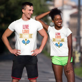 Pickleball Team Live Love Dink Paddle Tシャツ