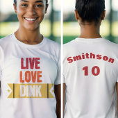 Pickleball Team Live Love Dink Tシャツ