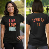 Pickleball Team Live Love Dink T-Shirt Tシャツ