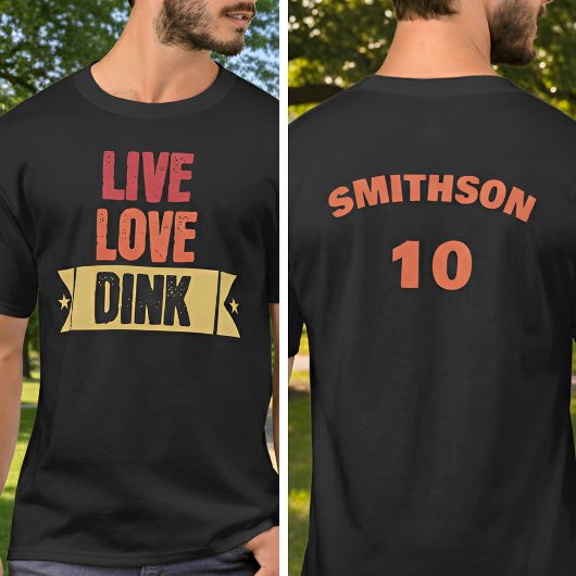 Pickleball Team Live Love Dink T-Shirt Tシャツ