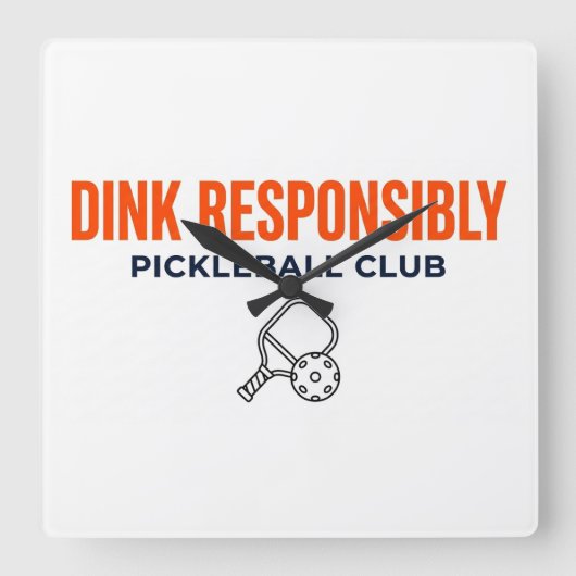 Pickleball Time! – Dink Responsibly Wall Clock スクエア壁時計 (正面)