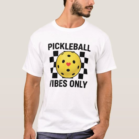 Pickleball Vibes Only Tシャツ (正面)