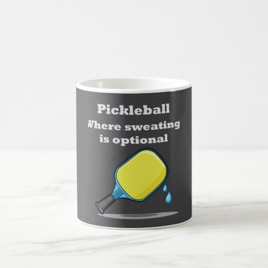 Pickleball Where Sweating is Optional コーヒーマグカップ (中央)
