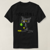 PickleballCausingIsWronggiftIdeasForCatLover Tシャツ (デザイン正面)