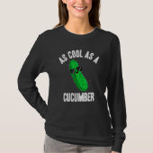 Pickles As Cool as a Cucumber  Pickle Saying Tシャツ (正面)