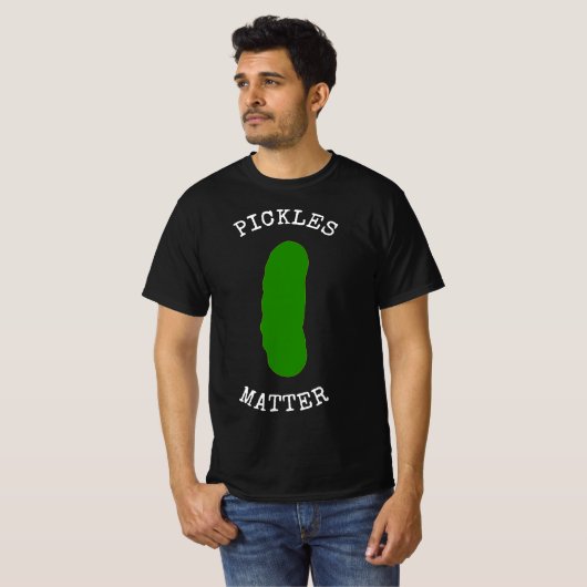 PICKLES MATTER NATIONAL PICKLE DAY FUN DILL PICKLE Tシャツ (正面フル)