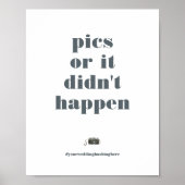 Pics Or It Didn't Happen | 結婚式ハッシュタグ ポスター (正面)