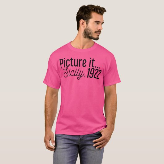 Picture It Sicily 1922 Tシャツ (正面フル)