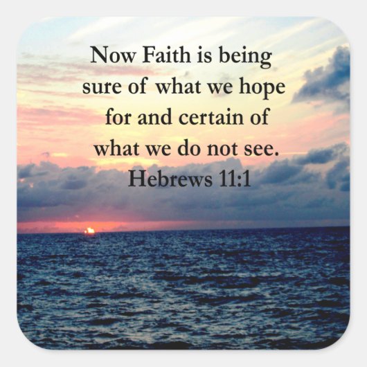PICTURESTQUE HEBREWS 11:1写真デザイン スクエアシール (正面)