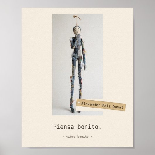 Piensa bonito — 布製おもちゃのポスター ポスター (正面)
