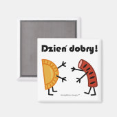 Pierogi & Kielbasa - Dzien Dobry! マグネット (正面/裏面)