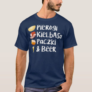 Pierogi Kielbasa Paczkiビアラブフィリング Tシャツ