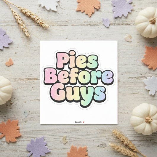 "Pies Before Guys" Retro Bubble Letter シール