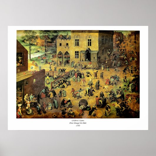 Pieter Bruegelの"Children's Games" - 1560 ポスター (正面)
