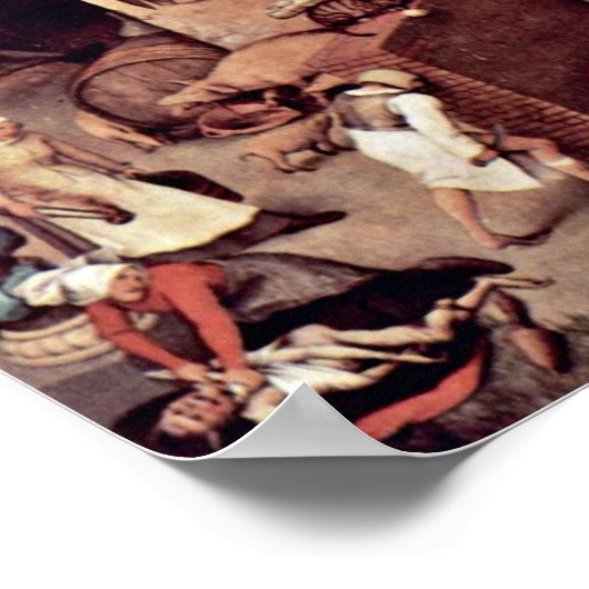 Pieter Bruegel the Elder - The Dutch proverbs ポスター (角)