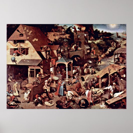 Pieter Bruegel the Elder - The Dutch proverbs ポスター (正面)